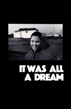 It Was All a Dream