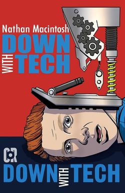 Down with Tech