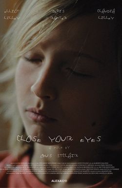 Close Your Eyes
