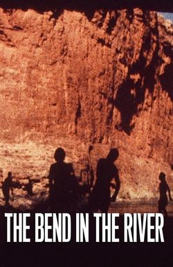 The Bend in the River