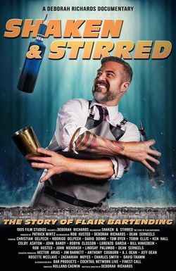 Shaken and Stirred: The Story of Flair Bartending