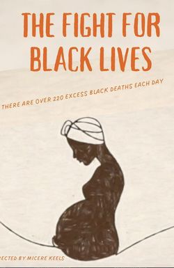 The Fight for Black Lives