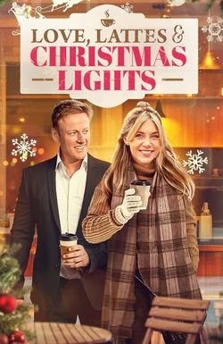 Love, Lattes, and the Christmas Lights
