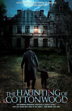 The Haunting of Cottonwood
