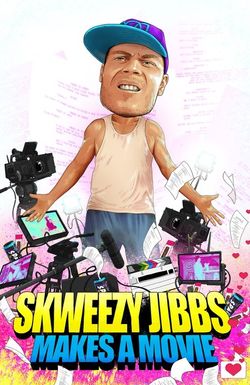 Skweezy Jibbs Makes A Movie