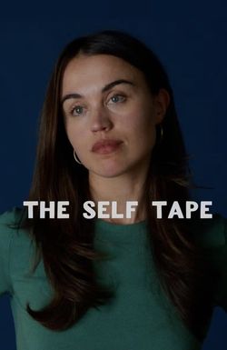 The Self Tape