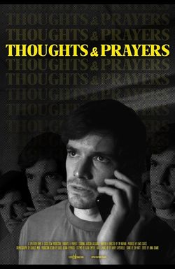Thoughts & Prayers