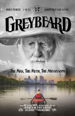 Greybeard: The Man, the Myth, the Mississippi