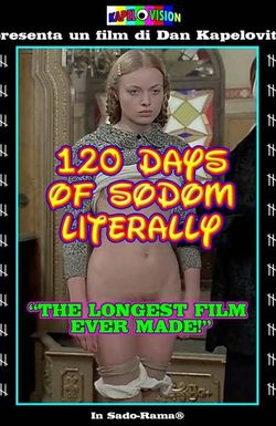 120 Days of Sodom Literally