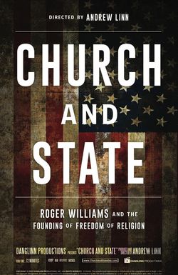 Church and State: Roger Williams and the Founding of Freedom of Religion