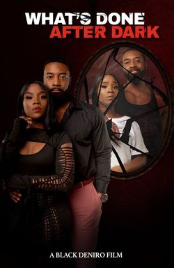 What's Done After Dark