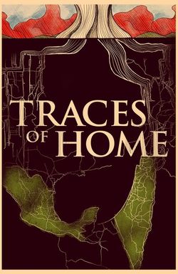 Traces of Home