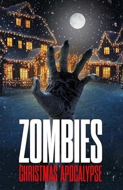 Zombies: Christmas Apocalypse