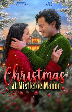 Christmas at Mistletoe Manor