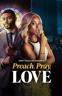 Terry McMillan Presents: Preach, Pray, Love