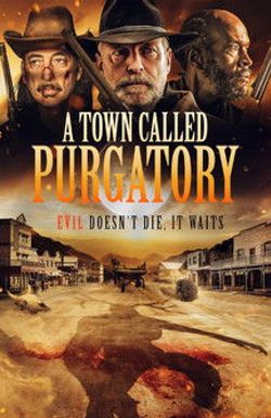 A Town Called Purgatory