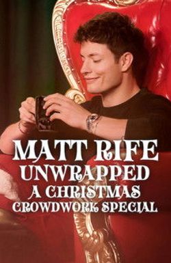 Matt Rife: Unwrapped: A Christmas Crowd Work Special