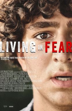 Living in Fear