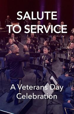 Salute to Service: A Veterans Day Celebration