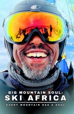 Big Mountain Soul: Ski Africa