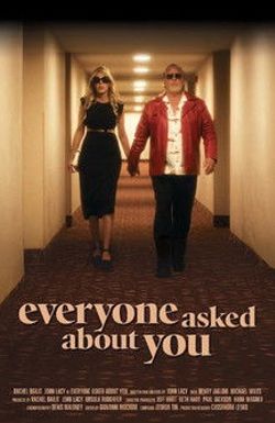 Everyone Asked About You