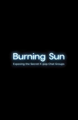 Burning Sun: Exposing the secret K-pop chat groups