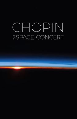 Chopin: The Space Concert