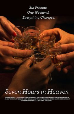 Seven Hours in Heaven