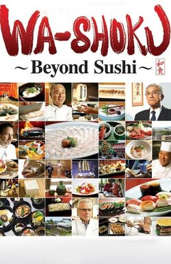 Wa-shoku Dream: Beyond Sushi