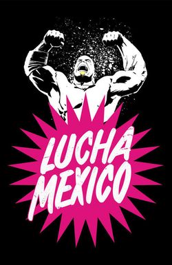 Lucha Mexico