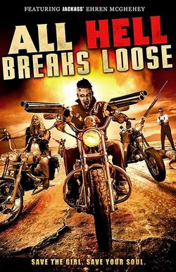 All Hell Breaks Loose