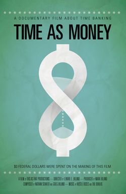 Time As Money: A Documentary About Time Banking