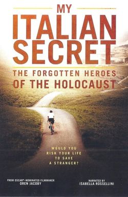 My Italian Secret: The Forgotten Heroes
