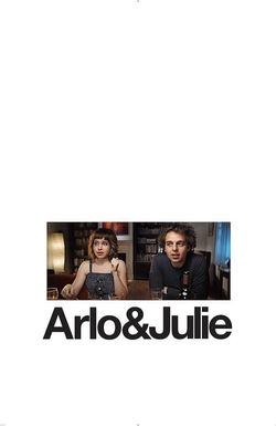 Arlo and Julie