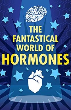 The Fantastical World of Hormones with Professor John Wass