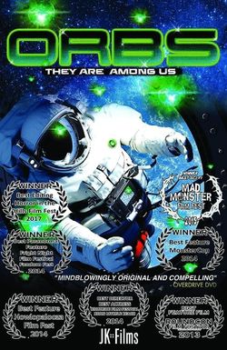 Orbs: They Are Among Us