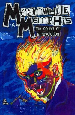 Meanwhile in Memphis: The Sound of A Revolution