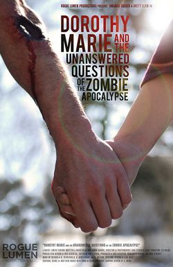 Dorothy Marie and the Unanswered Questions of the Zombie Apocalypse