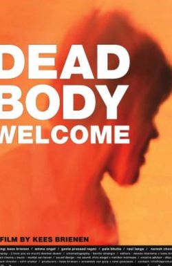 Dead Body Welcome