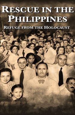 Rescue in the Philippines: Refuge from the Holocaust