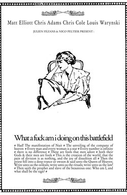 What a Fuck Am I Doing on This Battlefield