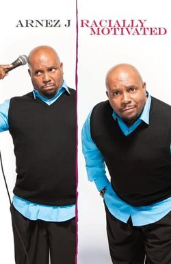 Arnez J. : Racially Motivated