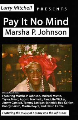 Pay It No Mind: Marsha P. Johnson