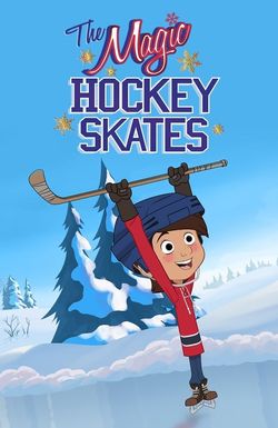 The Magic Hockey Skates