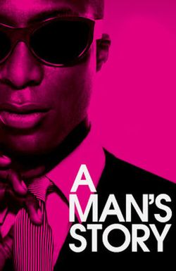 A Man's Story