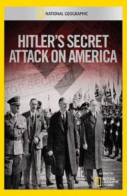 Hitler's Secret Attack on America