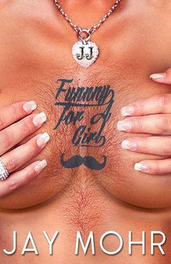 Jay Mohr: Funny for a Girl