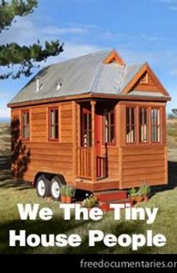 We the Tiny House People