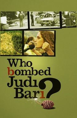 Who Bombed Judi Bari?
