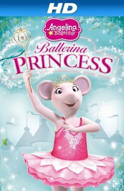 Angelina Ballerina: Ballerina Princess